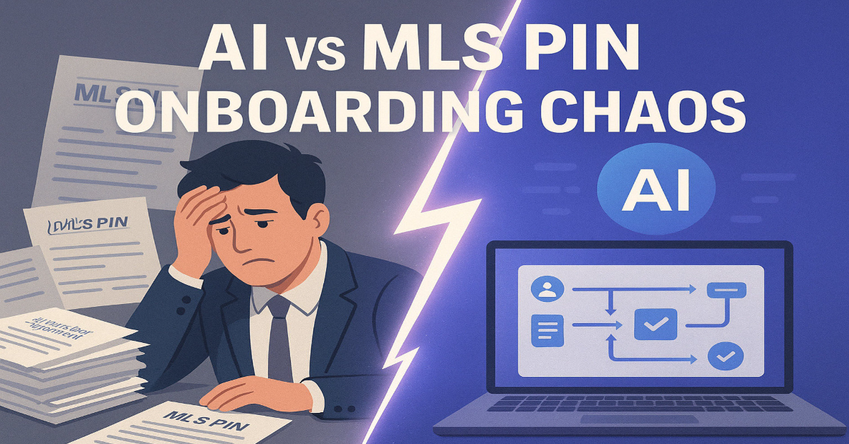 Real Estate Brokerage AI Workflow for MLS PIN Agent Onboarding Gives Brokers Stress-free Brokerage Growth